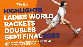 Lea is back  HIGHLIGHTS  Ladies Rackets Doubles Semi Final 2023 [upl. by Siraval363]