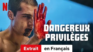 Dangereux privilèges Extrait  BandeAnnonce en Français  Netflix [upl. by Brittnee]