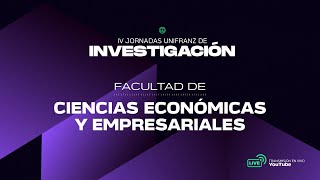 Investigación de Ciencias Económicas y Empresariales 1  IV Jornadas de Investigación Unifranz [upl. by Gwyn87]