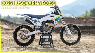 Husqvarna FC 250 In Depth  2025 250 MX Shootout [upl. by Dolley942]