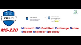 MS 220  Troubleshooting Microsoft Exchange Online Specialty Exam [upl. by Elmajian]