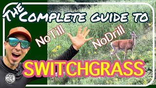 Switchgrass 🌱 the Complete Guide to Planting  No Till No Drill  Broadcasted 🌱 [upl. by Yenor]