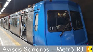 Metrô RJ  Avisos Sonoros  Linha 14 [upl. by Aihtyc]