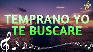 TEMPRANO YO TE BUSCARE  ALABANZAS DE ADORACION  MUSICA CRISTIANA 2023  MIX DE HIMNOS [upl. by Peppie]