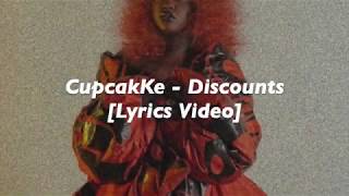 CupcakKe  Discounts Lyrics Video [upl. by Delwyn]