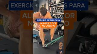 Fortaleça seu joelho com um exercício simples dornojoelho condromalacia osteoartrite [upl. by Belicia948]