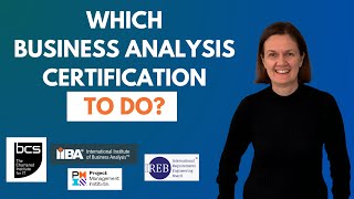 Choosing the Right Business Analyst Certification [upl. by Eirahcaz]