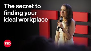 The Secret to Finding Your Ideal Workplace  Marion Campan  TED [upl. by Eiramanitsirhc706]