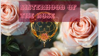 WHO amp WHAT R THE SISTERHOOD OF THE ROSE🥀🧝🏽‍♀️LEMURIANATLANTEANEGYPTIAN MYSTERY PRIESTESSES [upl. by Nylicaj]