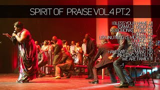 Spirit Of Praise Vol 4  Part 2 [upl. by Ennahtebazile]