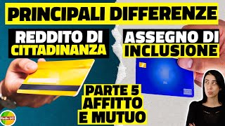 Reddito di Cittadinanza e Assegno di Inclusione le principali differenze MUTUO E AFFITTO  parte 5 [upl. by Eelydnarb]