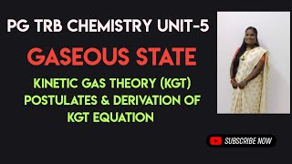 Derivation of Kinetic Theory Gas Equation amp Postulates of Kinetic Theory Unit5  PG TRB Chemistry [upl. by Earal]