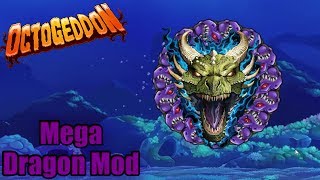 MEGA DRAGON MOD  Octogeddon Modded  360 Degree Flamethrower [upl. by Esmaria]