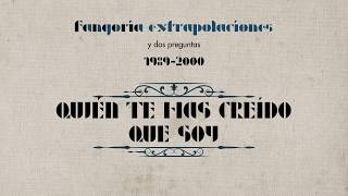 Fangoria  ¿Quién te has creído que soy Lyric Video [upl. by Leslee]