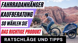 Fahrradanhänger Test So wählen Sie das richtige Produkt aus dem Fahrradanhänger Vergleich [upl. by Laforge]