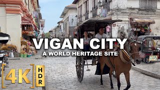 Vigan City Ilocos Sur  The Most Preserved Heritage Town in the Philippines  Walking Tour  4K HDR [upl. by Roanne]