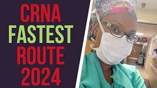 Fastest Route To Become A CRNA 2024 [upl. by Ihcas525]