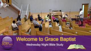 Grace Baptist Church  Norwalk CT  Wednesday Bible Study 07312024 [upl. by Nnylatsyrc]