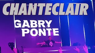 GABRY PONTE  Chanteclair 2022 [upl. by Nilak]