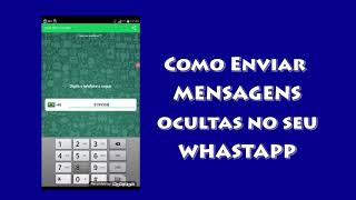 Como enviar mensagens OCULTAS pelo whatsapp  zap restrito [upl. by Gnim]