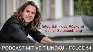 Integrität  das Rückgrat deiner Selbstachtung  Talk  Folge 54 [upl. by Nahtnhoj]