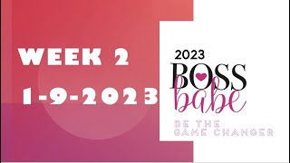 Boss Babe 192023  Be a Game Changer Week 2 [upl. by Aihtnyc]