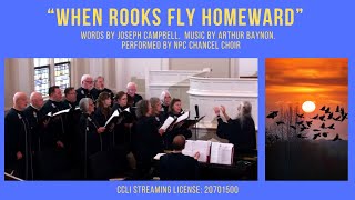 quotWhen Rooks Fly Homewardquot performed by the NPC Chancel Choir [upl. by Somerset265]