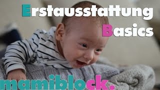 Basics für Babys Erstausstattung Vergnügen Teil 34  mamiblock  Der Mami Blog [upl. by Goober]