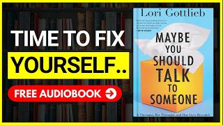 MAYBE YOU SHOULD TALK TO SOMEONE Audiobook 📚  Book Summary in English [upl. by Aerehs]