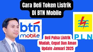 Cara Beli Token Listrik Lewat BTN Mobile Update Januari 2025 [upl. by Liesa]