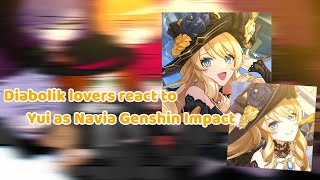 Diabolik lovers react to Yui as Navia genshin impact  Gacha reacy [upl. by Gamal]