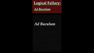 Logical Fallacy Ad Baculum Explanation and examples of logical fallacy Ad Baculum [upl. by Rosanne]