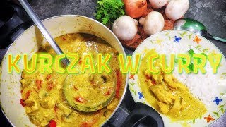 Kurczak w curry 🍛🍛🍛 PRZEPIS NA PROSTE DANIE [upl. by Ingraham]