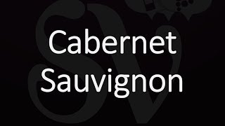 How to Pronounce Cabernet Sauvignon [upl. by Alael]