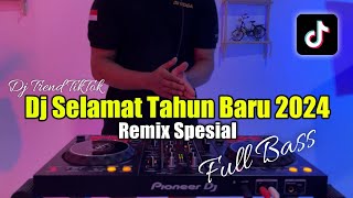 DJ SELAMAT TAHUN BARU 2024  DJ HAPPY NEW YEAR 2024 FULL BASS [upl. by Naamann147]