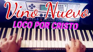 KARAOKE MINISTERIO VINO NUEVO LOCO POR CRISTO [upl. by Cunningham]