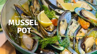 NZ Mussels in White Wine Recipe [upl. by Gilpin]