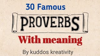 PROVERBS 30 Famous proverbs with their meaning in EnglishPROVERBS IN EnglishphrasessayingsIdiom [upl. by Teage847]