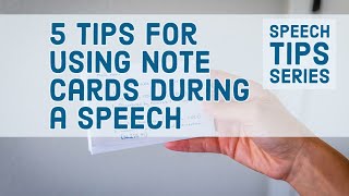 5 Tips for Using Note Cards During a Speech [upl. by Aicened]