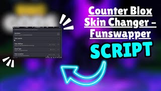 🎯 EPIC Counter Blox Script  SKIN CHANGER amp FUNSWAPPER 💥🔫🖌️ [upl. by Alledi]