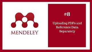 Mendeley Tutorial 8 of 16 Uploading PDFs and Referencing Data Separately [upl. by Yecad390]