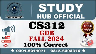 CS312 GDB Solution Fall 2024 By Study Hub Official [upl. by Yadrahs]