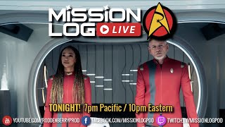 Mission Log Live 230  Star Trek Discovery Season 5 Premiere [upl. by Mayram]