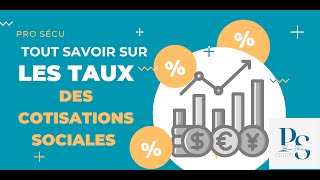 TOUT SAVOIR SUR LES TAUX DE COTISATIONS SOCIALES [upl. by Leroj387]