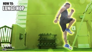 How To Do A LUNGE HOP  Exercise Demonstration Video and Guide [upl. by Morocco]