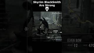 Skyrim BlackSmith Are Strong 💀 skyrim skyrimanniversary elderscrolls shorts [upl. by Eed]