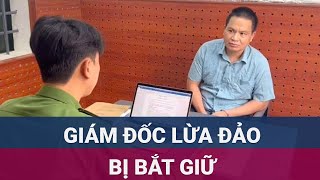 Lừa đảo chiếm đoạt hơn 20 tỉ đồng Giám đốc Công ty Bông Sen Vàng bị bắt  VTC Now [upl. by Nueormahc802]