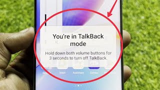 Fix Youre in TalkBack mode  Hold down both volume buttons for 3 seconds to turn off TalkBack [upl. by Arahsal]