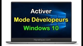 Comment activer le mode développeur sur Windows 10 [upl. by Aryam]