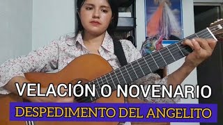 Despedimento del angelito Velación o Novenario de un Bebé Canto letra y acordes [upl. by Annohs]